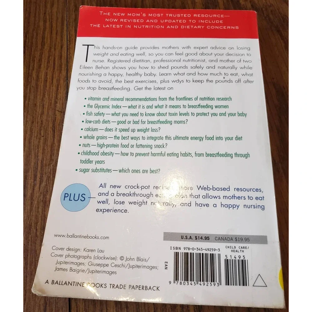 Eat Well, Lose Weight While Breastfeeding: The Complete Nutrition Book